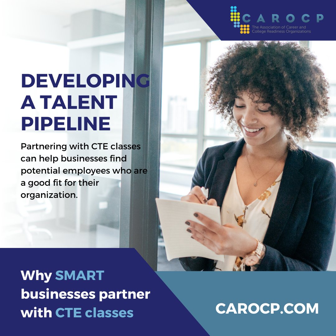 Employers can work with CTE classes to shape the curriculum and provide students with relevant experience and training, creating a talent pipeline for their specific workforce needs. #talentdevelopment #CAROCP