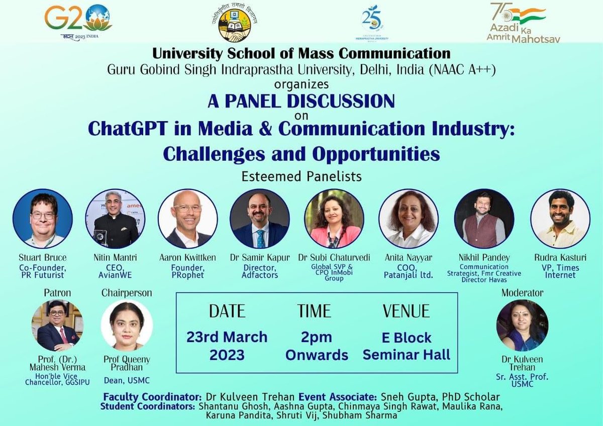 📣 USMC GGSIPU organizes a Panel Discussion on 'ChatGPT in Media and Communication Industry: Challenges &amp; Opportunities'📣
<a href="/stuartbruce/">Stuart Bruce | The PR Futurist 💡</a> <a href="/AKwittken/">Aaron Kwittken</a>
<a href="/samir_kapur/">Samir Kapur</a> <a href="/nitinmantri/">Nitin Mantri 🇮🇳</a> <a href="/kasturitagore/">Rudra Kasturi</a> <a href="/subichaturvedi/">Subi Chaturvedi</a>
<a href="/anita/">Anita M</a> Nayyar <a href="/nikhil/">nikhil</a> Pandey <a href="/kulveentrehan/">Kulveen Trehan</a> <a href="/GGSIPUIndia/">Guru Gobind Singh Indraprastha University</a> 

#ChatGPT