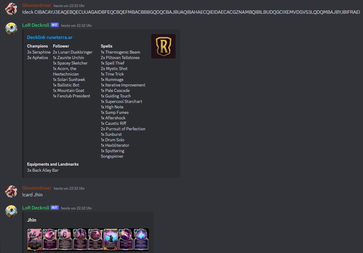 Heyo LoR Players! This evening I added Hipster Waldos code together with him to the Deckroll Bot :)
Now it can show deck and card info with the commands !deck <deckcode> and !card <cardname or part of the cardname>
the bot can be added with invite link: discord.com/api/oauth2/aut…
