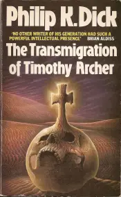 The Transmigration of Timothy Archer is a 1982 novel by American writer Philip K. Dick. As his final work, the book was published shortly after his death in March 1982, although it was written the previous year.

The novel draws on autobiographical details of Dick's friendship with the controversial Episcopal bishop James Pike, on whom the title character is loosely based. It continues Dick's investigation into the religious and philosophical themes of VALIS.

The novel was nominated for the Nebula Award for Best Novel in 1982.[1]

Plot
Set in the late 1960s and 1970s, the story describes the efforts of Episcopal bishop Timothy Archer, who must cope with the theological and philosophical implications of the newly discovered Gnostic Zadokite scroll fragments. The character of Bishop Archer is loosely based on the controversial, iconoclastic Episcopal bishop James Pike, who in 1969 died of exposure while exploring the Judean Desert near the Dead Sea in the West Bank.