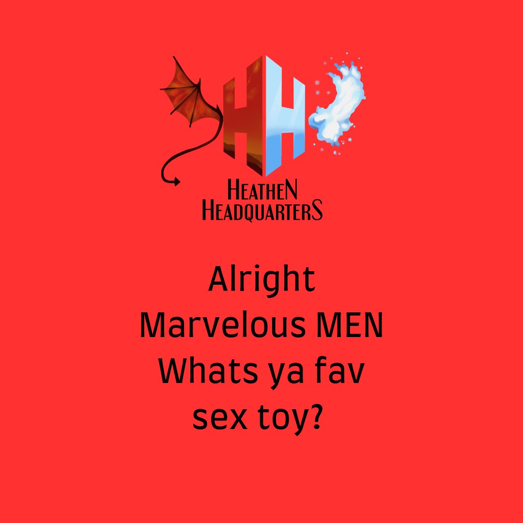 HeathenHQ's tweet photo. To the M.E.N 👀
What ya favorite sex toy? https://t.co/Ga66SsMO53