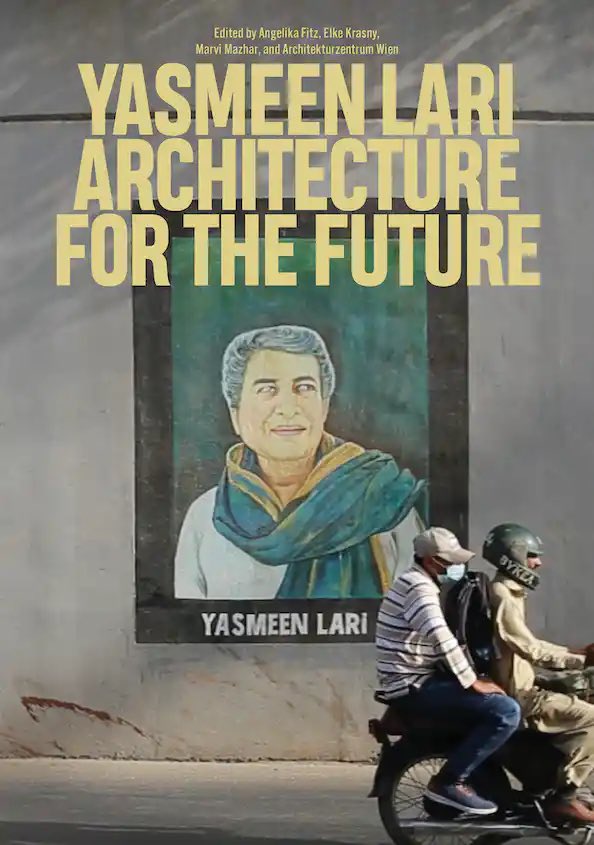 <a href="/BarnabasCalder/">Barnabas Calder</a> <a href="/AzW_museum/">Architekturzentrum Wien</a> "The exhibition is accompanied by the book Yasmeen Lari: Architecture for the Future, published by the <a href="/mitpress/">The MIT Press @mitpress.bsky.social</a> ." mitpress.mit.edu/9780262546096/… #YasmeenLari #9780262546096
