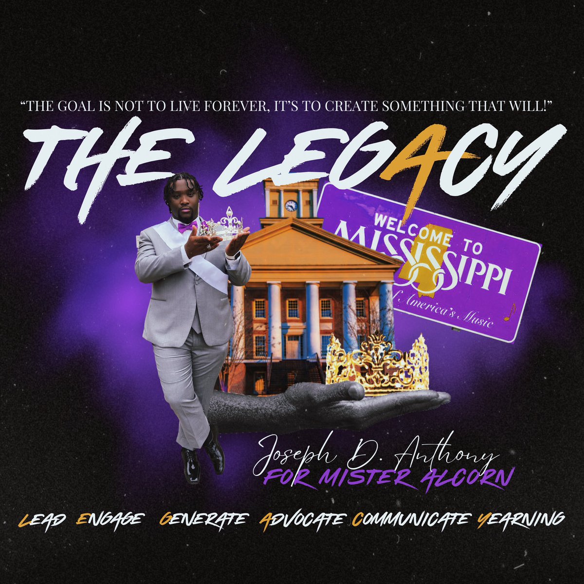 On a mission to continue THE LEGACY that was left before me !! 

Greetings and humblest salutations, I am Joseph Anthony. A transfer Junior Elementary Education major hailing from the great city of Jackson, MS; so graciously vying to serve as you 3rd Mister Alcorn State Uni.