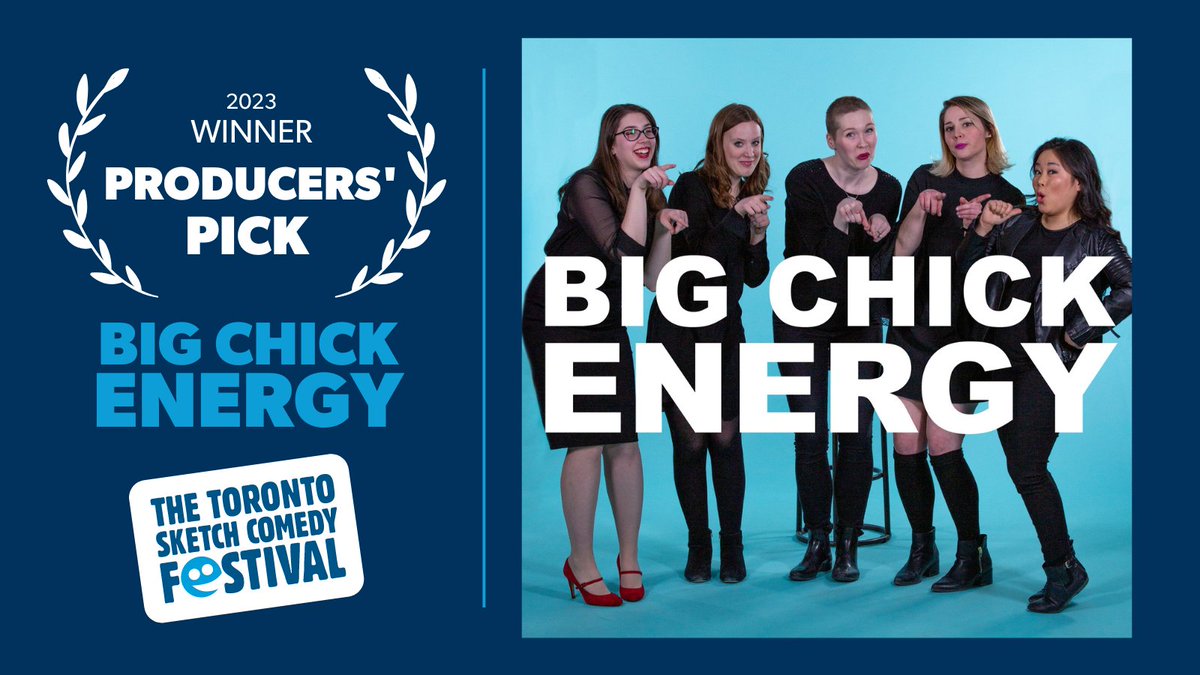 🏆 PRODUCERS’ PICK - Big Chick Energy! #TOSketchfest23 #BestOfFest