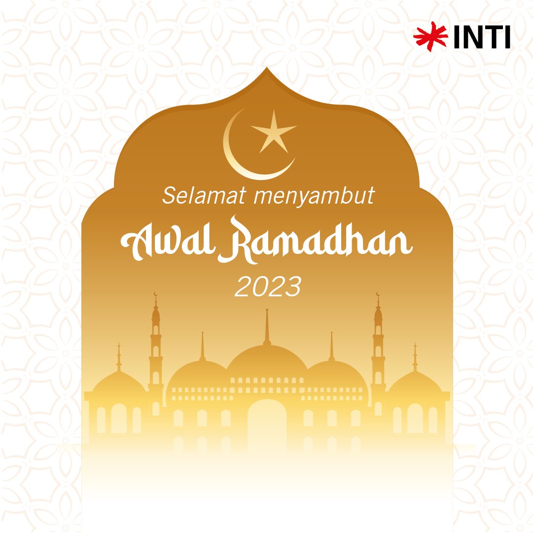 intiiu_my's tweet photo. Happy Awal Ramadan! 
May this month bring you blessings and happiness. 🌙🕌 
#INTI360 #INTIIU https://t.co/zZMWVr1BUr