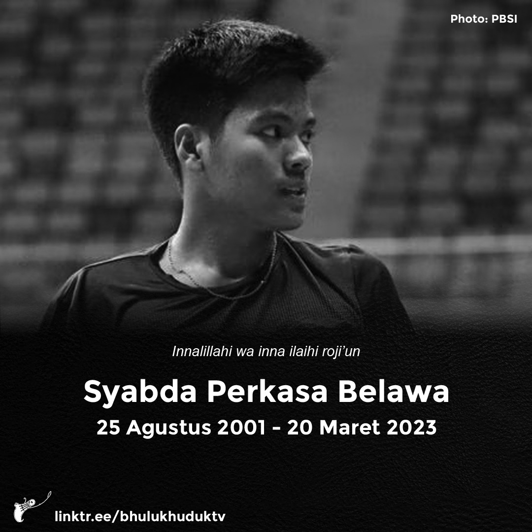 bhulukhuduktv's tweet photo. Salah satu Pebulutangkis Pelatnas Indonesia yang pernah menjadi pahlawan Tim Thomas 2022, Syabda Perkasa Belawa Meninggal Dunia pada usia 21 Tahun. 

Selamat Jalan Syabda. Semoga tenang dan husnul khotimah. Aamiin. 

@syabdaperkasa https://t.co/iWEJrBSFey