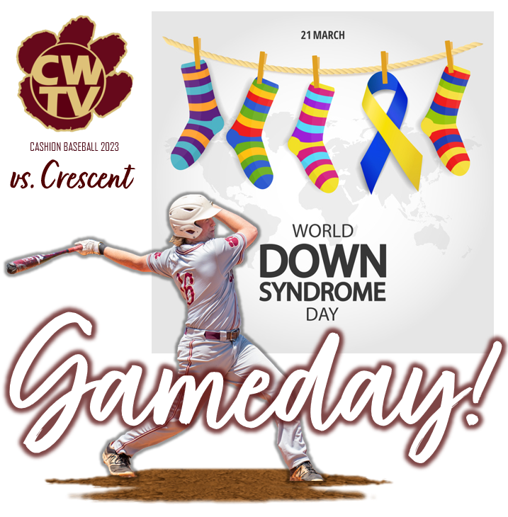 EXTRA SPECIAL HOME OPENER!
Boys will host Crescent today at Lance Beutler Field.

We will be celebrating World Down Syndrome Day with a very special first pitch @ 4:15 pm

Come by to support the boys &amp; WDSD...Don't forget your fun socks!

CWTV | cashionwildcats.tv
