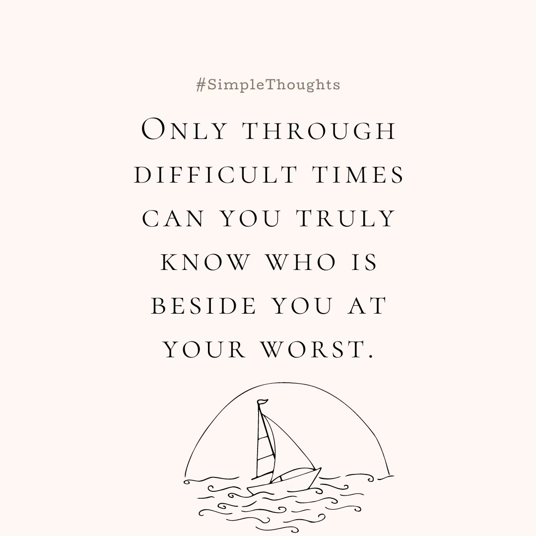 Are you thankful for those who have been through hell with you?

Only through difficult times can you truly know who is beside you at your worst.

#WonderfulThoughts
#SimpleReminder
#SimpleThoughts