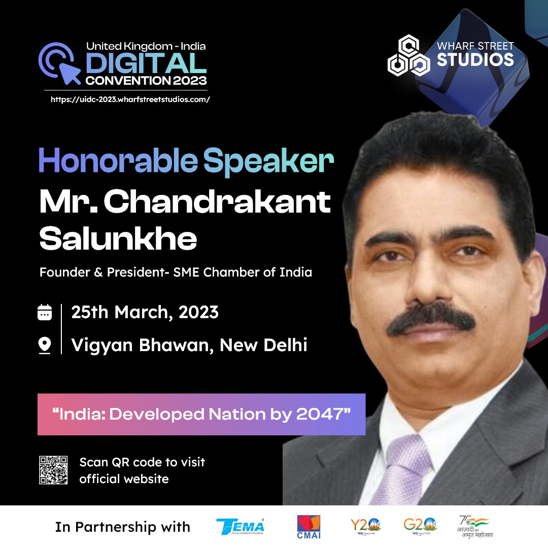 StudiosWharf's tweet photo. The UK-India Digital Convention 2023, presented by Wharf Street Studios in partnership with TEMA and CMAI, is proud to announce the participation of Mr. @chandrasalunkhe, Founder and President of SME Chamber of India, as one of our esteemed speakers.
#UIDC2023 #India #UK #Delhi https://t.co/rc4wFByZ5k