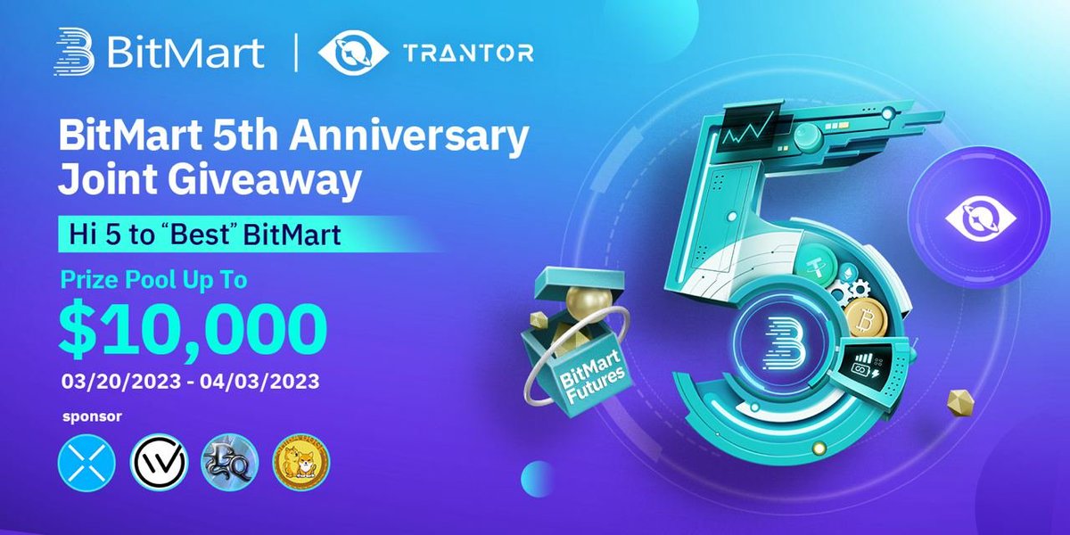 🥳Trantor #BitMart 5th Anniversary Joint Giveaway is happening NOW!!!

🎁Prize pool worth $10,000 

⏰20 March, 6pm - 3 April, 6pm (UTC+8) 

🔗trantor.xyz/carnival/11

🤟Don't miss the amazing party! 

<a href="/BitMartResearch/">BitMart Research｜$BMX HODLer</a> <a href="/XPLA_Official/">XPLA</a> @Web3camp_io <a href="/DreamsQuestNFT/">Dreams Quest</a> <a href="/RealShibaDoge/">Shiba Doge | Fan page</a>