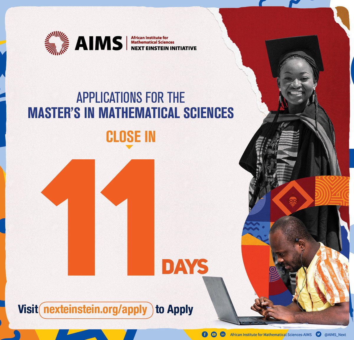 AIMS_Rwanda's tweet photo. #DYK that there are only 11 days left to the close of our  Master's applications?
Have you applied yet?
Don't miss out on this opportunity to solve #Africa's grand challenges!

Apply for our master's in mathematical sciences now at https://t.co/gatoBcmg5R!

#AfricasEinsteins https://t.co/yUt7dbt0tk