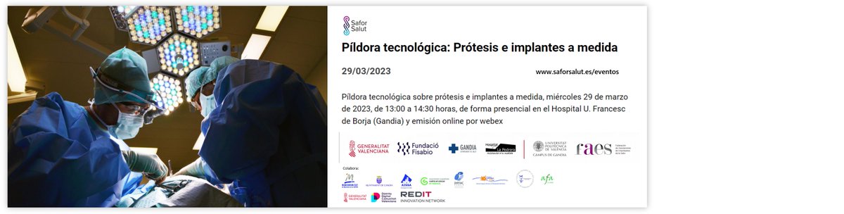 SaforSalut's tweet photo. 📲Inscríbete en la Píldora tecnológica #SaforSalut2023 Prótesis e implantes a medida 
🧐https://t.co/IZocrme47D
🕘 29 de marzo 13:00 h 🏥Salón de actos Hospital U. Francesc de Borja 
Organiza @UPVCampusGandia @GVAfisabio @GVAhgandia @gvalapedrera @faesafor
 Presencial y online https://t.co/ut1EZjK67Z