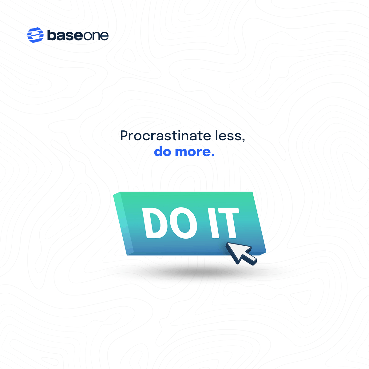 BaseOneofficial's tweet photo. Procrastination is the thief of time, never put off till tomorrow what you can possibly do now.

#baseone #mondaymotivation #fintech https://t.co/smAZuoBJd6