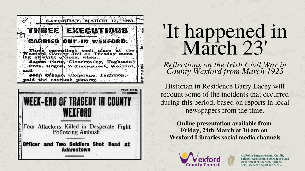 Reflections on the Irish Civil War in County Wexford from March 1923.

Join us on our YouTube channel on Friday, 24th March for this online presentation - youtube.com/c/WexfordPubli…

#DecadeOfCentenaries2023 <a href="/Barry_Lacey_/">Barry Lacey</a>