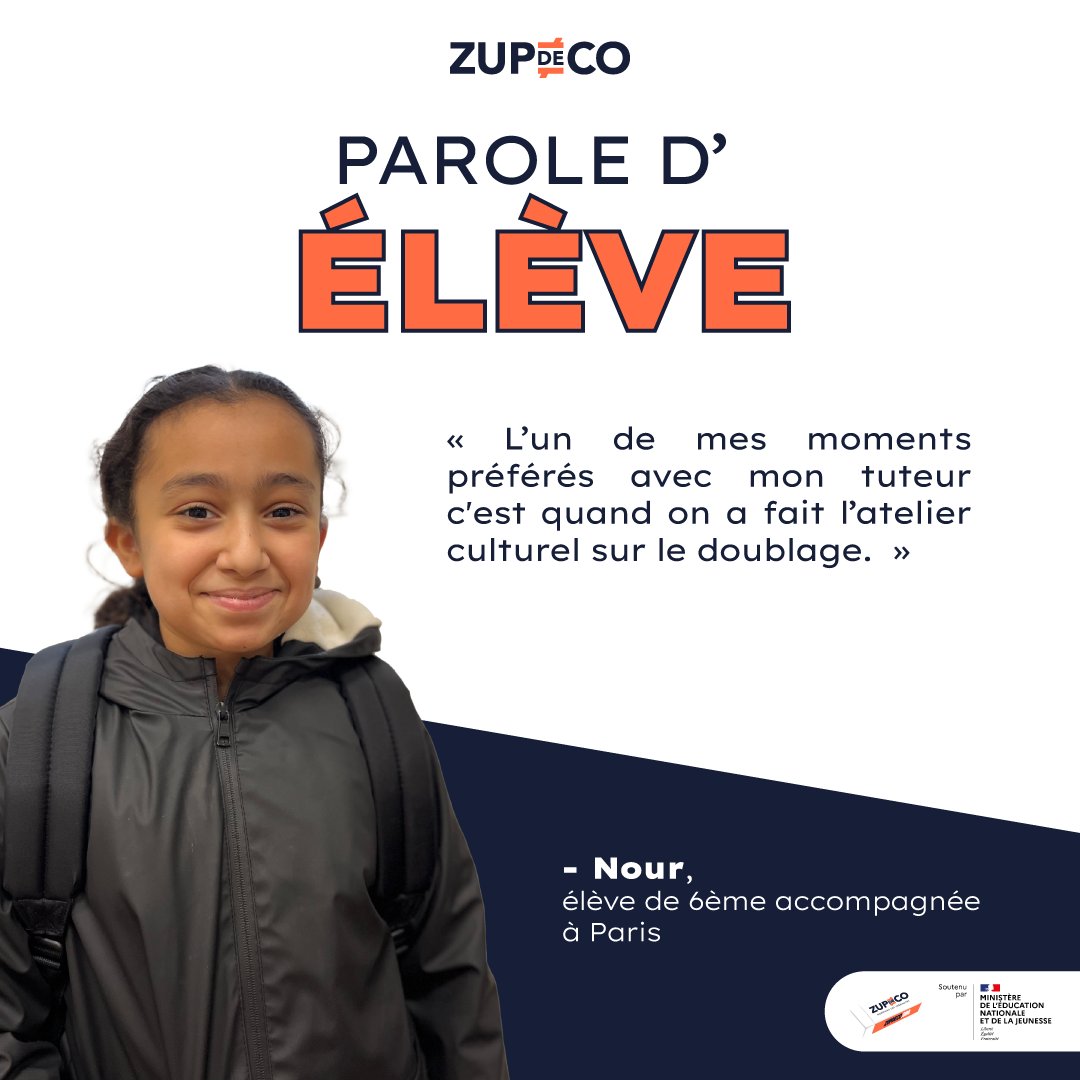 ZUPdeCO (@zupdeco) on Twitter photo 📣 Parole d’élève ! 
“J’ai beaucoup amélioré mes notes et je me sens mieux en classe.”
- Nour, élève de 6ème accompagnée à Paris.
#Deviens1héros !
👉  tuteurs.zupdeco.org
#impact #éducation #solidarité #égalitédeschances #réussitescolaire #mentor 📣 Parole d’élève ! 
“J’ai beaucoup amélioré mes notes et je me sens mieux en classe.”
- Nour, élève de 6ème accompagnée à Paris.
#Deviens1héros !
👉  tuteurs.zupdeco.org
#impact #éducation #solidarité #égalitédeschances #réussitescolaire #mentor