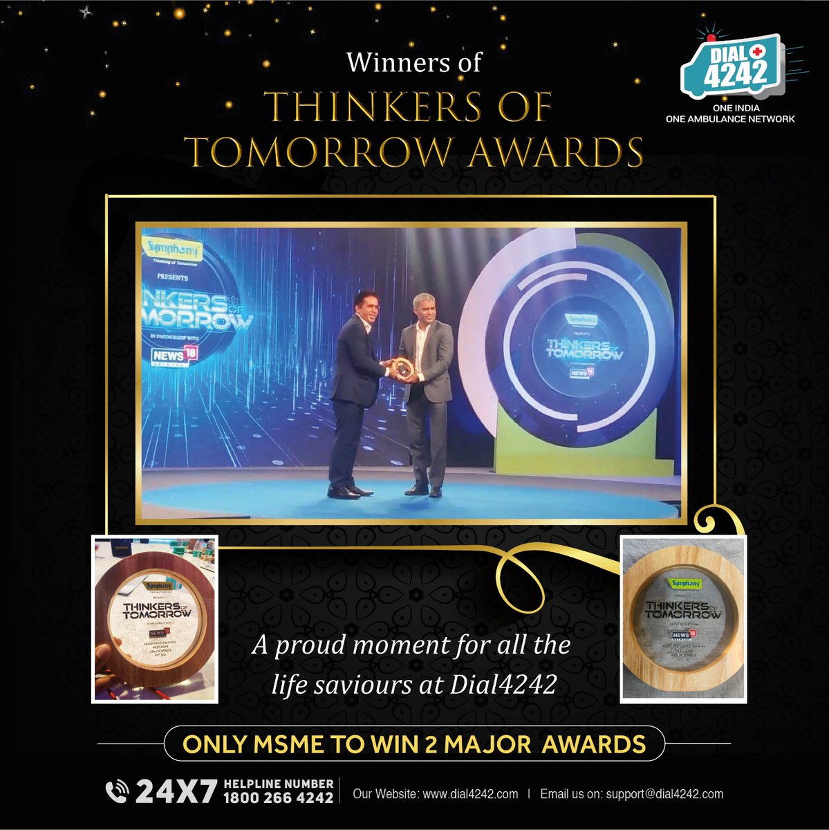 Dial4242 Ambulances: Only MSME to win 2 major awards at the Symphony &amp; News18 Network presented #ThinkersofTomorrow event. Yes, you heard it right! We not only won Health &amp; wellness award, but were the only one to win the most promising MSME across west zone.🏆🏆
Thank you all 🙏