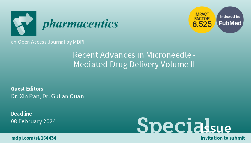 MDPIpharma's tweet image. #MDPIPharmaceutics
Special Issue "Recent Advances in #Microneedle-Mediated #Drug Delivery Volume II" is open for submissions!

Guest Editor(s): Dr. Xin Pan and Dr. Guilan Quan

Read more at: mdpi.com/si/164434