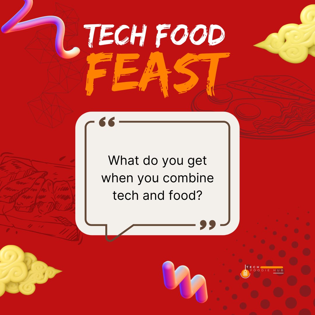 TechFoodieHub's tweet photo. "What do you get when you combine tech and food? #byteandbites, the theme for our upcoming #TechFoodFeast event! Discover the connection and join us on 1 May, 2023. #techindustry #foodtech #eventplanning https://t.co/VCsfDhUYGX