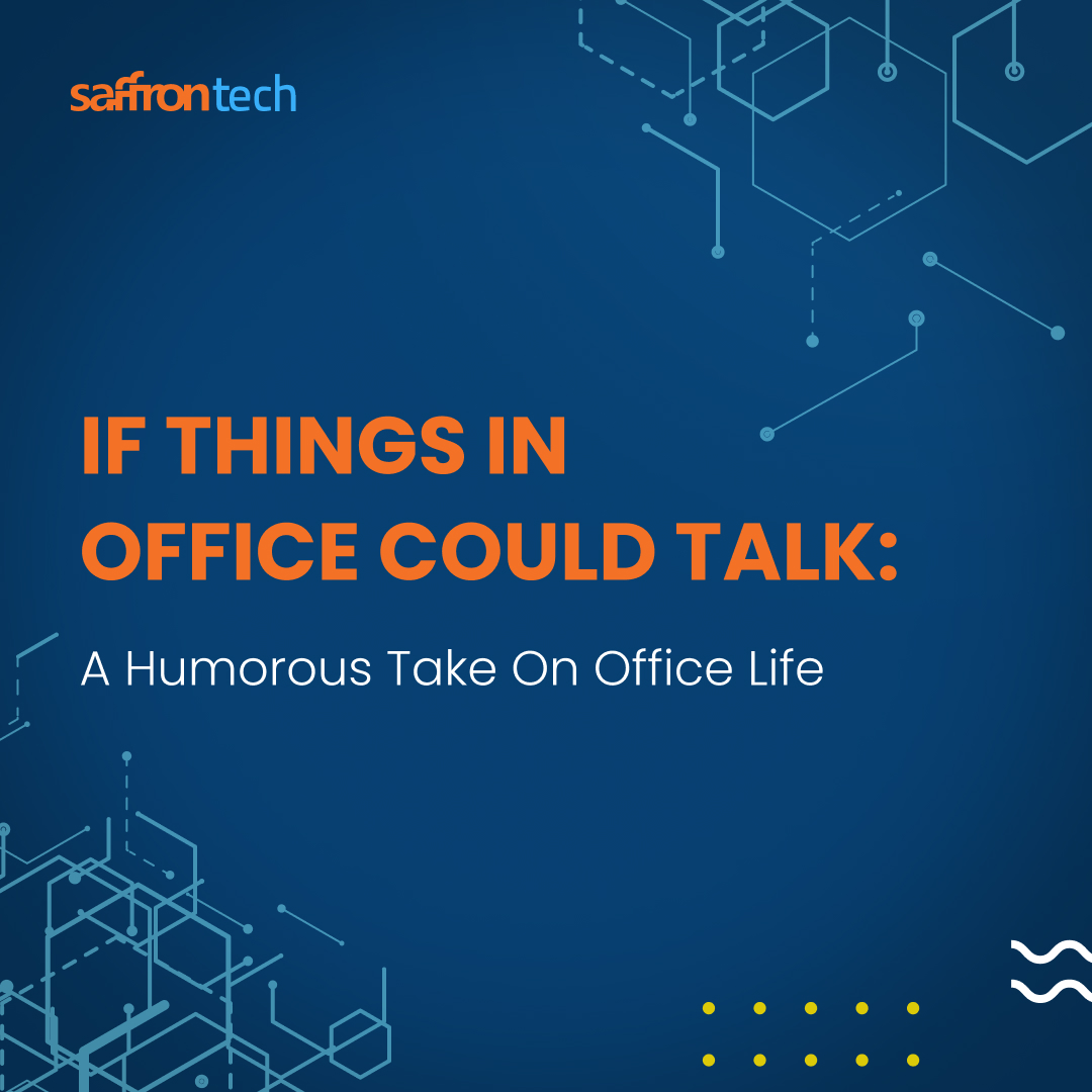 SaffronTech_'s tweet image. 🤔 We&apos;ve got the inside scoop on their hilarious take on office life! 😂 Get ready to laugh your way through the workday with &quot;If Things in Office Could Talk&quot;! 🤣
#OfficeHumor #OfficeLife #SaffronTech
Read More: linkedin.com/feed/update/ur…