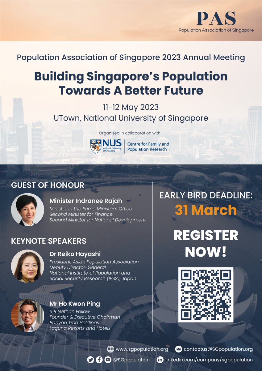 The Early Bird Deadline for Registration to the PAS 2023 Annual Meeting is 31 March. We have an exciting program with Guest of Honour Minister Indranee Rajah and Keynote Speakers Dr. Reiko Hayashi and Mr. Ho Kwon Ping. Register today here: sgpopulation.org/registration