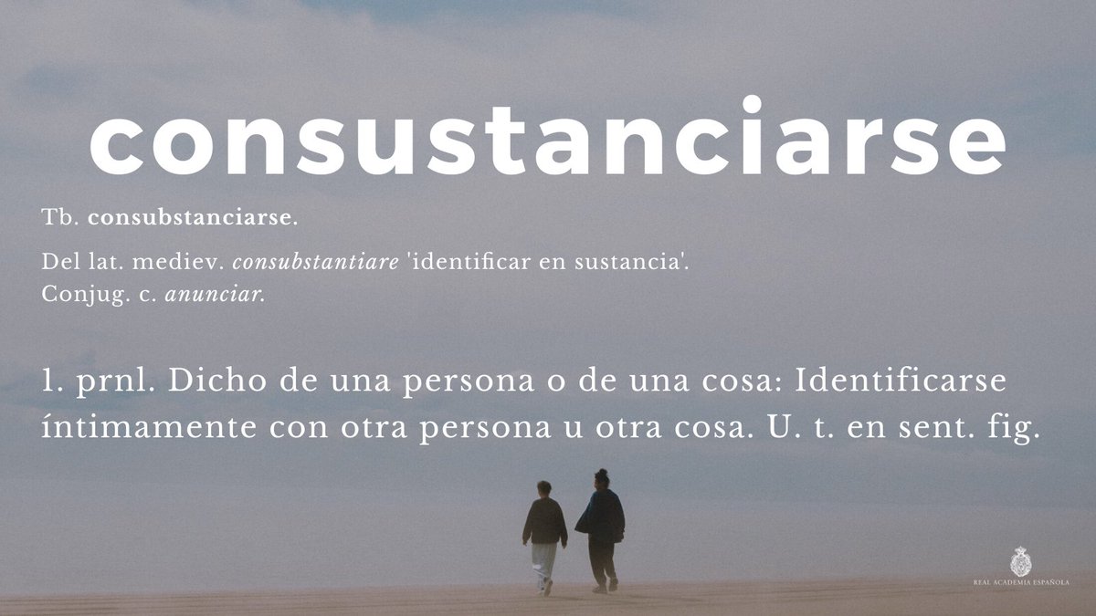 RAEinforma's tweet photo. #PalabraDelDía | consustanciarse

Ejemplo: «Vanesa reía con amargura al pensar que su sueño recurrente […] se consustanciaba con un deseo íntimo y feliz» (I. Centeno). Aunque es válido también «consubstanciarse», se recomienda usar «consustanciarse» (https://t.co/GHXa2NQsyU). https://t.co/JhG4HjxNFi