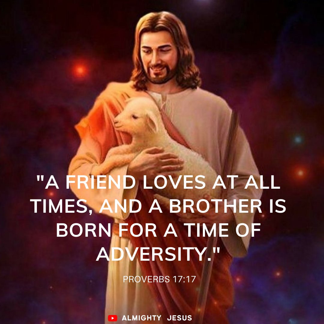AlmightyJesus52's tweet photo. A Friend Loves at all Times, & a Brother is Born for a Time of Adversity. - Proverbs 17-17
.
#proverbs #bible #bibleverse #biblestudy #biblequotes #bibletime #bibleversedaily #proverb #proverbsdaily #jesus #jesuschrist #jesussaves #jesuslovesyou #god https://t.co/qNnASDvrrg