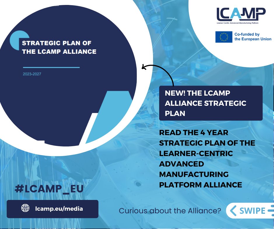 LCAMP_CoVEs's tweet image. 📢NEW! Read the #LCAMP_EU Alliance Strategic Plan on lcamp.eu/media 📝
➡ To sustain the approach of the #LCAMP_EU platform for #AdvancedManufacturing, the LCAMP will set up an Alliance that will permanently connect VET centres, industrial clusters and policy-makers.