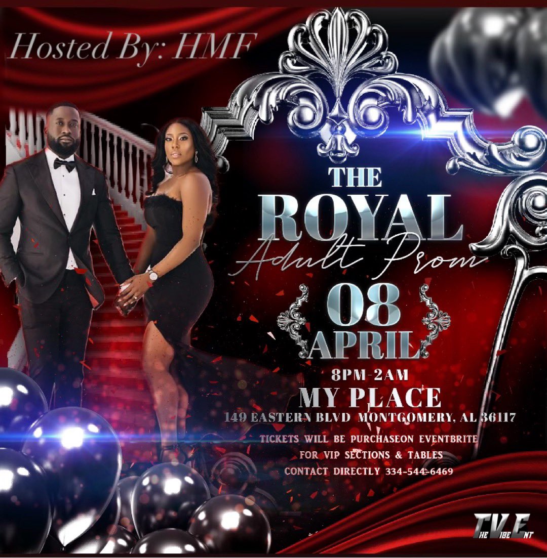 Never been done before the FIRST Annual Royal Adult Prom 👑 WE PUTTING THAT 💩 ON 

Apirl 8, 2023 , MyPlace 📍

Powered by @gwapboi_redboi @the.vibeent 

 $15 FLASH SALE TICKETS AVAILABLE ‼️

FREE FOOD , DRINKS , 360 BOOTH AND MORE 🗣️
#bamastate #myaum #myasu22 #troyu #adultprom