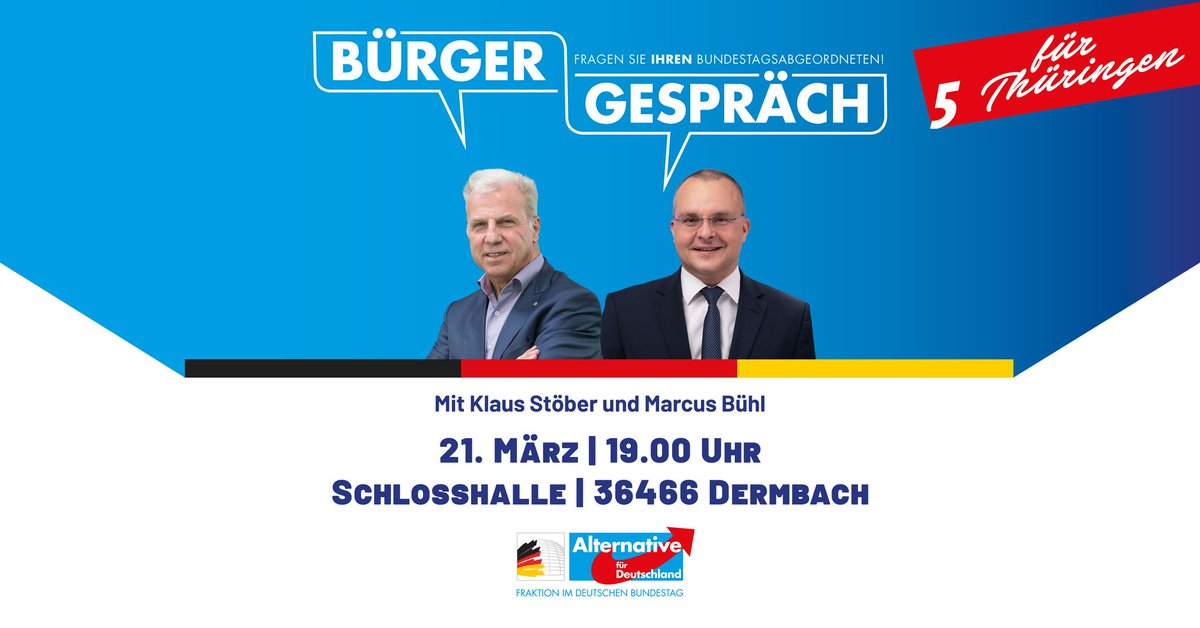 Marcus_Buehl's tweet photo. Morgen Abend freuen sich mein Kollege Klaus Stöber und ich auf Ihren Besuch und gemeinsamen Bürgerabend in Dermbach. Schauen Sie gerne vorbei!
#AfD #Bundestag #Landesgruppe #Thüringen #BiG #Dermbach #Stöber #Bühl https://t.co/aGnwZ48RE4