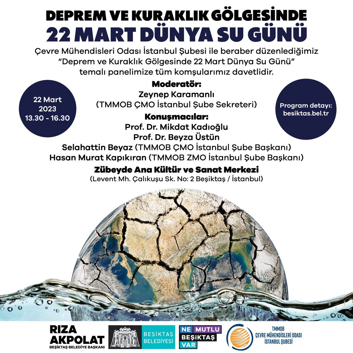 Beşiktaş Belediyesi ile ortaklaşa gerçekleştireceğimiz "Deprem ve Kuraklık Gölgesinde 22 Mart Dünya Su Günü" panele tüm üyelerimiz ve dostlarımızın katılımını bekleriz. 

📍 Zübeyde Ana Kültür Merkezi 
🗓 22 Mart Çarşamba
⏲ 13.30 - 16.30
