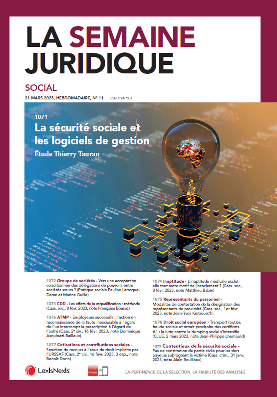 JCP_Social's tweet image. À la une du JCP S n° 11 #Lexis360 #LexisKiosque (lexiskiosque.fr) une étude de Thierry Tauran : "La sécurité sociale et les logiciels de gestion"

Bonne lecture et bonne semaine !