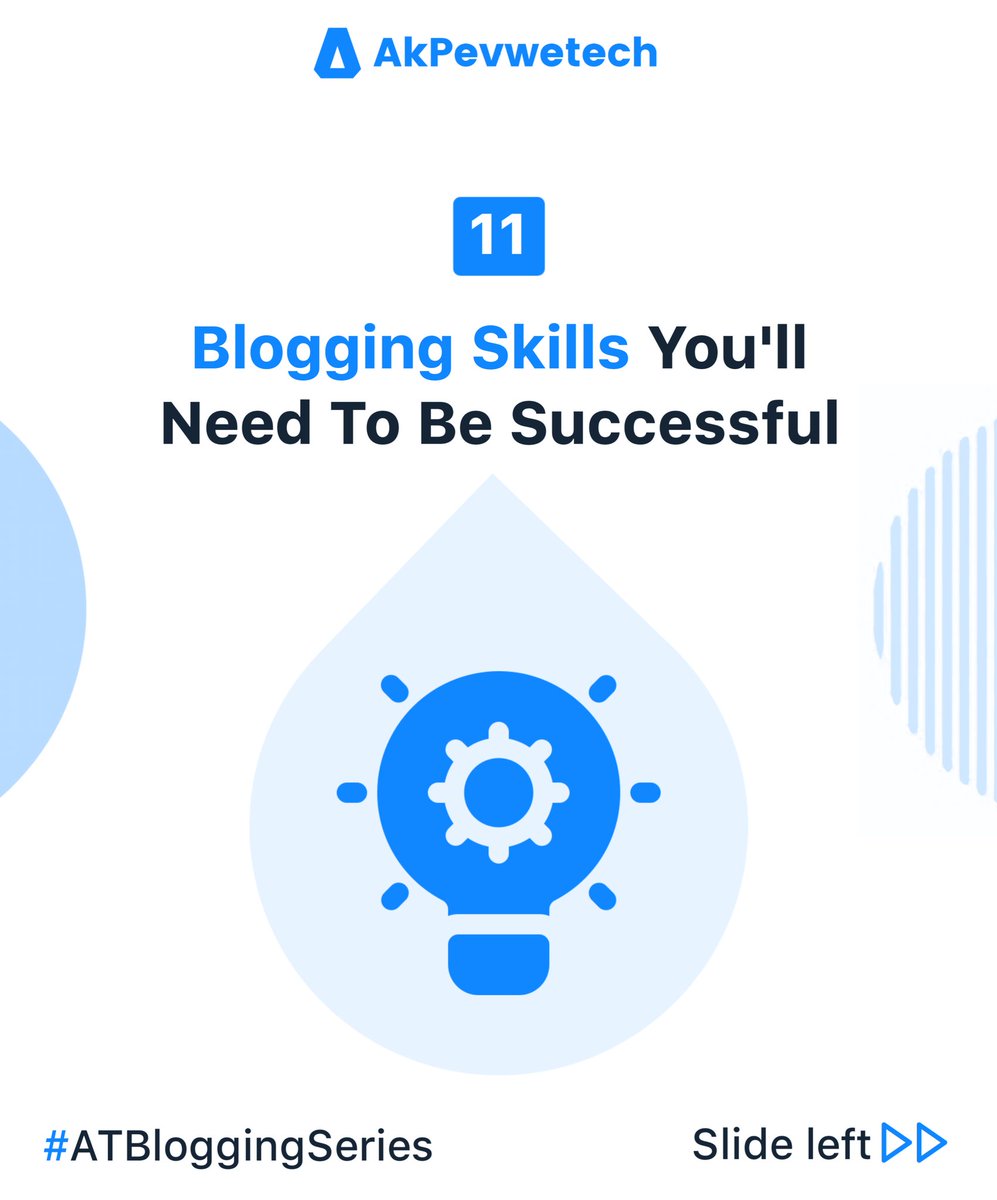 11 skills you'll need to be successful in blogging.

Check comments below!

#akpevwetech #ATbloggingseries #blogging #bloggingtips #bloggingskills #blogginglife #bloggingcommunity #skills #bloggingyourway #blogging4style #bloggingtools #blogginggoals #bloggingforbusiness