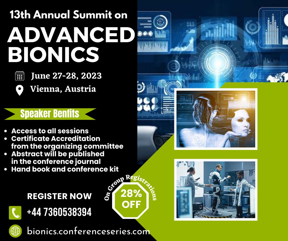 TechORate1's tweet image. #Abstract_submission is open!! 28% off at group reg.. now at #Advanced_Bionics Conference on #June 27-28, 2023 at #Vienna, #Austria
Email us: hannahzain20@gmail.com
WhatsApp : +44 7360538394
For more information, visit: obesitycolloquium.conferenceseries.com
#BIONICS_2023
Hurry Up
Limited Slots