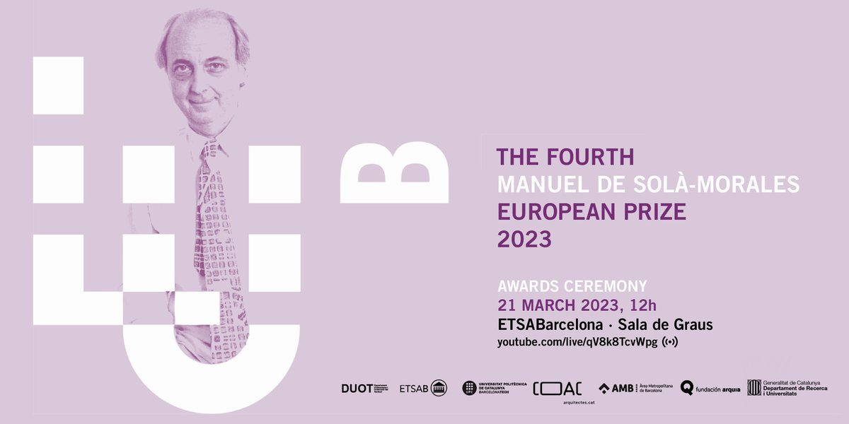 lub_upc's tweet photo. TOMORROW 21-03-2023, 12h
The Manuel de Solà-Morales European Prize 2023
AWARDS CEREMONY. ETSAB Sala de Graus
Organized by @lub_upc with DUOT, @ETSABarcelona
 @la_UPC and sponsored by AMB, @COACatalunya , @FundacionArquia and Generalitat Catalunya
NEW LINK: https://t.co/9mLs6beRNC https://t.co/6sFniuDn0X
