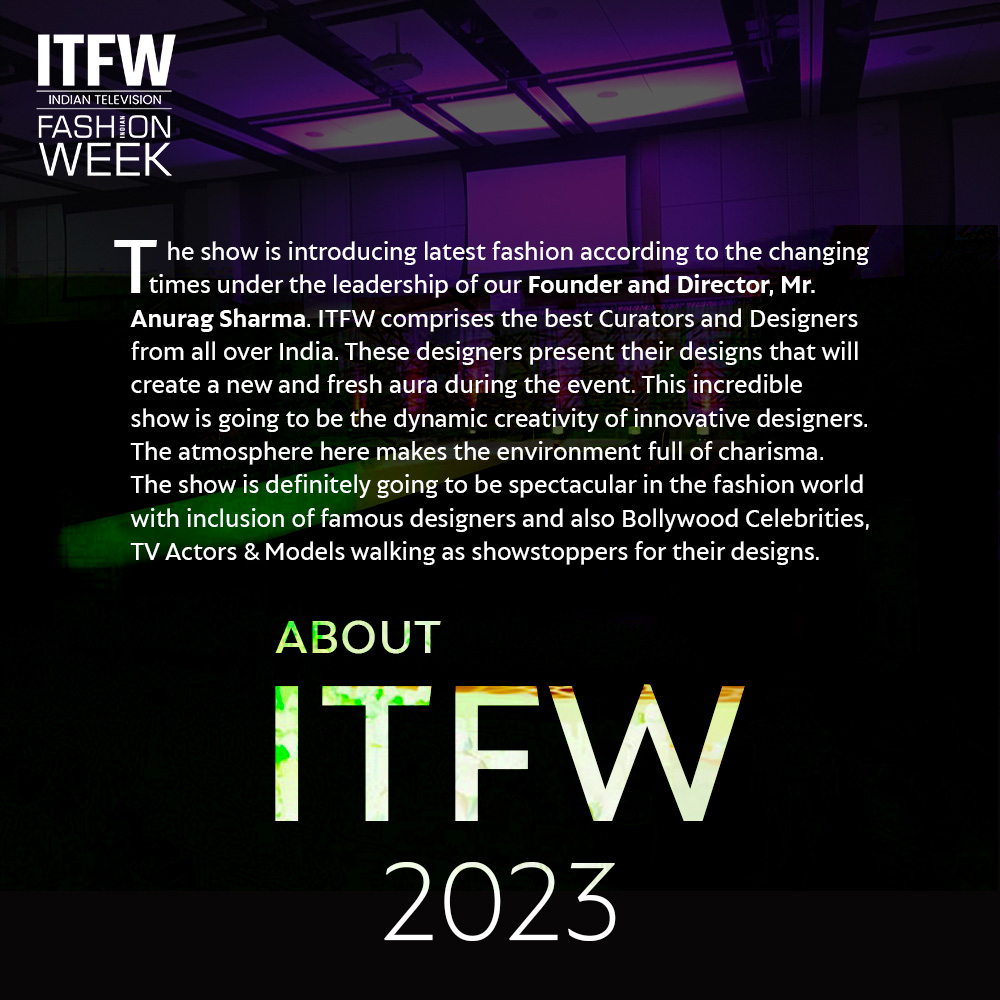 ITFW - Indian Television Fashion Week is a National level Fashion Show, which is creating a boom in today’s fashion era. 
#itfw #itfw2023 #indiantelevisionfashionweek  #indianfashion #quantnex #model  #fashionexpert   #fashiondesigners