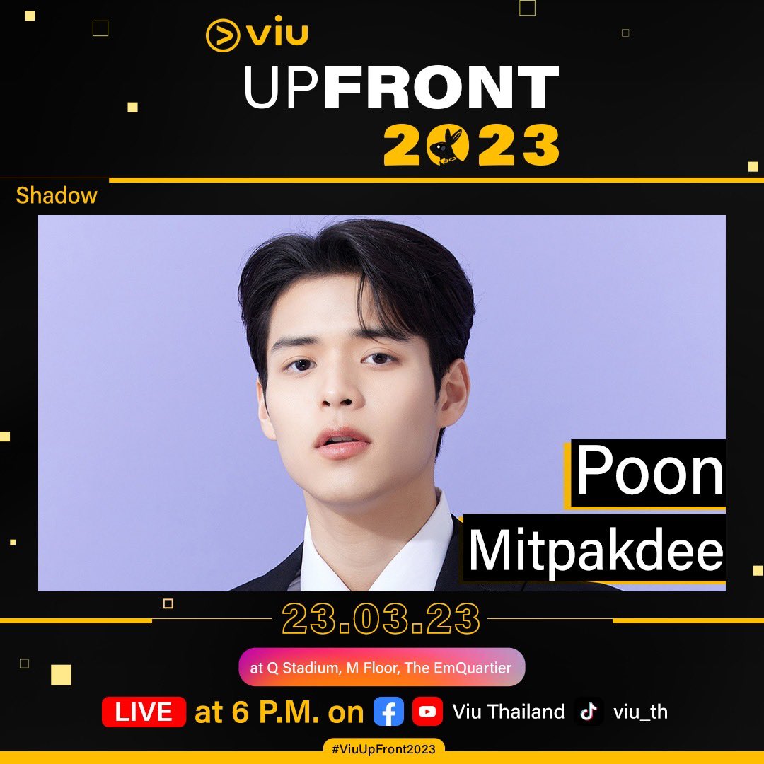 poon_mit12's tweet photo. ⭐ เตรียมพบกับงาน #ViuUPFRONT2023 ที่จะขนทัพความสนุกแบบครบรส จาก #ViuOrginal พร้อมกองทัพนักแสดงอีกมากมาย
📌 At Q Stadium, M Fl., The EmQuartier
Thursday, March 23, 2023
Watch free live stream on Facebook YouTube and TikTok : Viu Thailand | Time Start 6.00PM 🕕
#Viuอ่านว่าวิว https://t.co/wn5hj73BCY