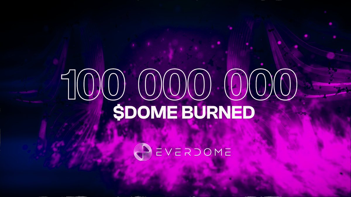 humainweb3's tweet photo. Everdome announces a further $DOME burn as pledged in September of last year.🚀

An additional 100M has now been burned, for a total supply reduction of 775M $DOME .🔥

See more 👉 https://t.co/2ObZLj4ake

#TheJourneyHasBegun https://t.co/rvhpqsTrBi