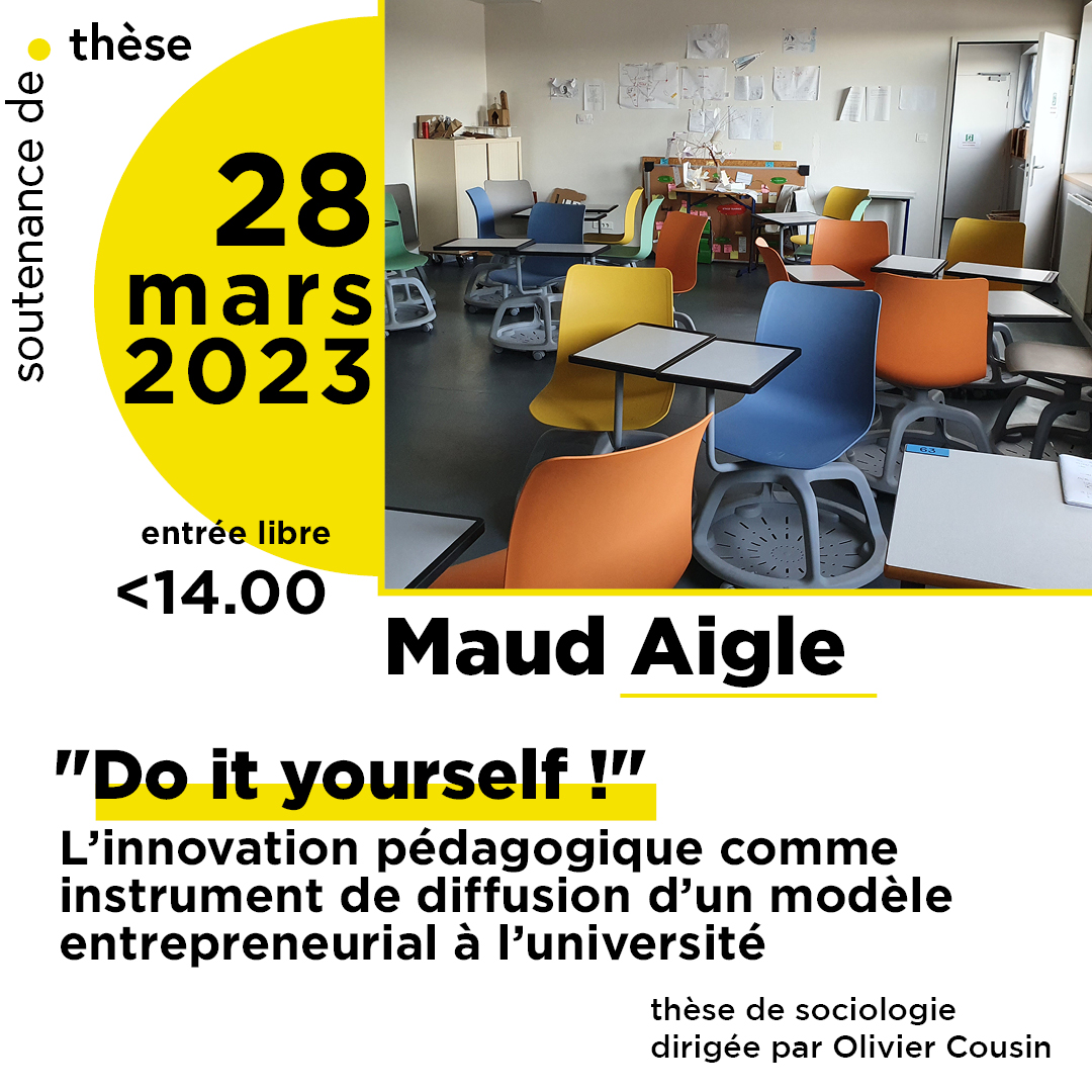#SaveTheDate📆
🔜28 mars⌚14h

🎓Maud Aigle soutiendra sa thèse de sociologie:
💬Do It Yourself? L'innovation pédagogique comme instrument de diffusion d'un modèle entrepreneurial à l'université? 

🔗bit.ly/401s7l5