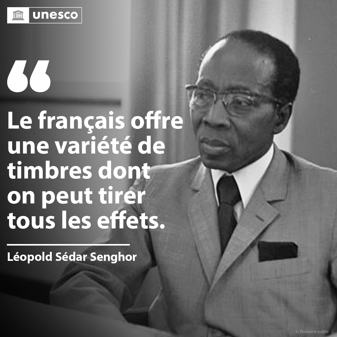 En cette Journée de la langue française, souvenons-nous des paroles 🖋️de Léopold Sédar Senghor, père fondateur de la #Francophonie.

Rappelons-nous que la diversité linguistique est la condition préalable au dialogue entre les peuples et les cultures.

💫 on.unesco.org/34KAL09