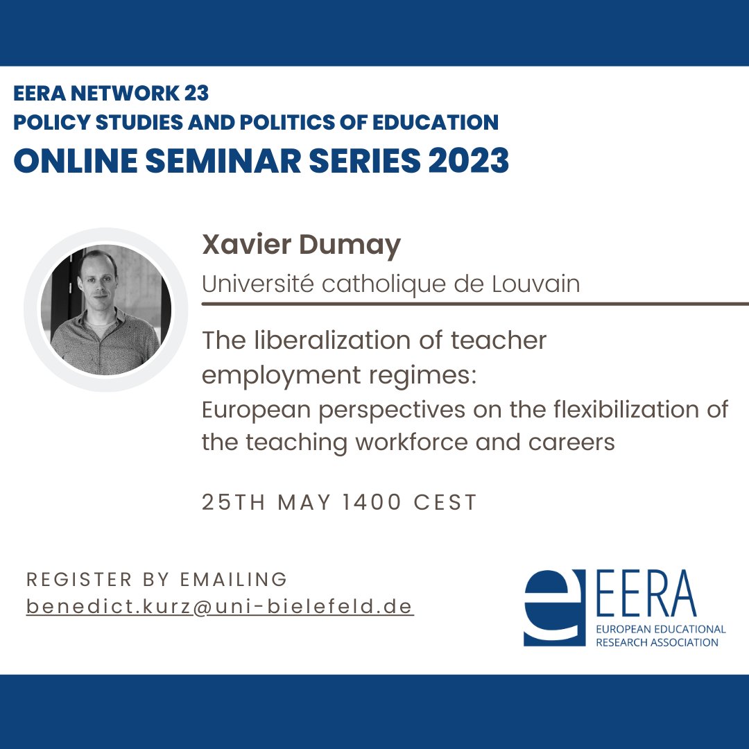 SofiaViseu's tweet photo. #XavierDumay The liberalization of teacher employment regimes 25 May 14pm CET
@EERA Network 23 Policy Studies and Politics of Education
Register by emailing benedict.kurz@uni-bielefeld.de
@MarcellaMilana @XRamblaSociolog
@SofiaViseu @BenedictKurz #PeterKelly #AnneLarson https://t.co/l2w3lColwD
