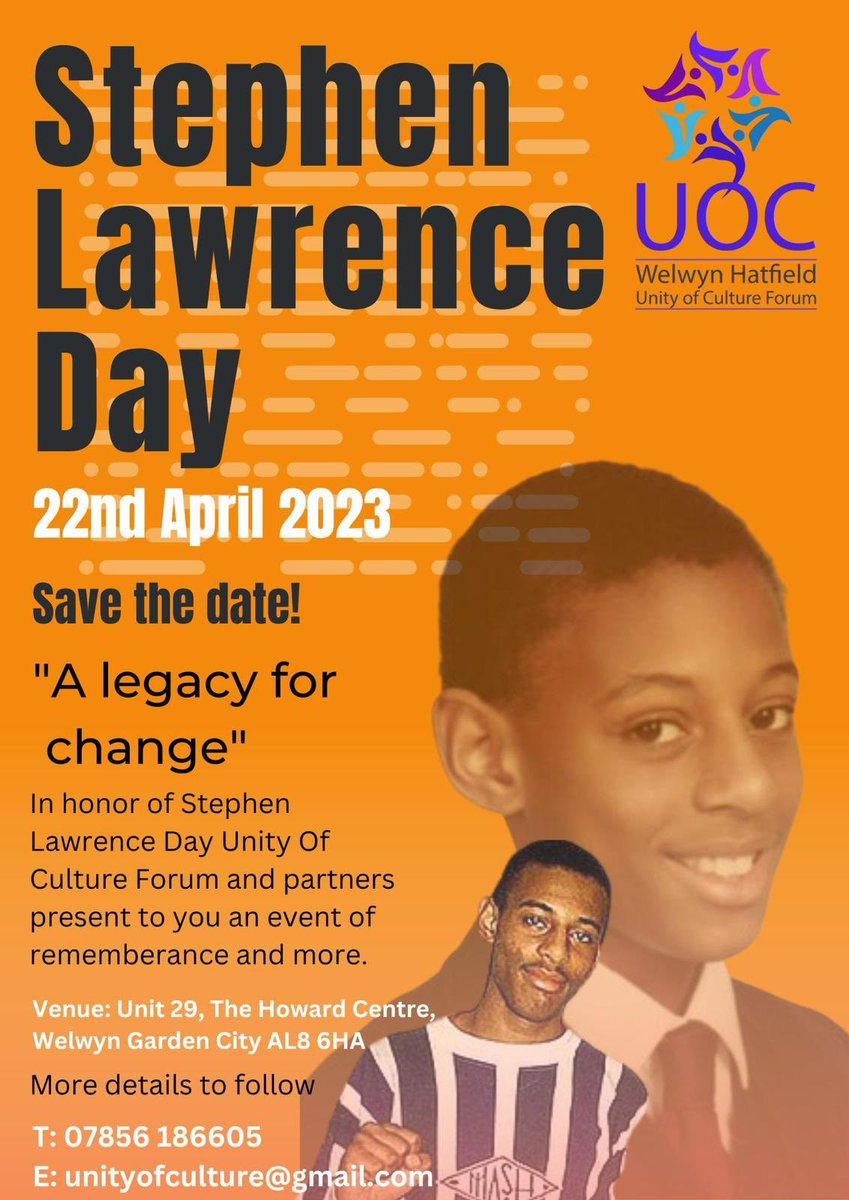 On the show last night I spoke to Daniella Broomes who is apart of Unity of Culture in Welwyn and Hatfield. On the 22nd of April to mark Stephen Lawrence day they are putting on an event. If you are from the area it would be worth a visit. For information email: