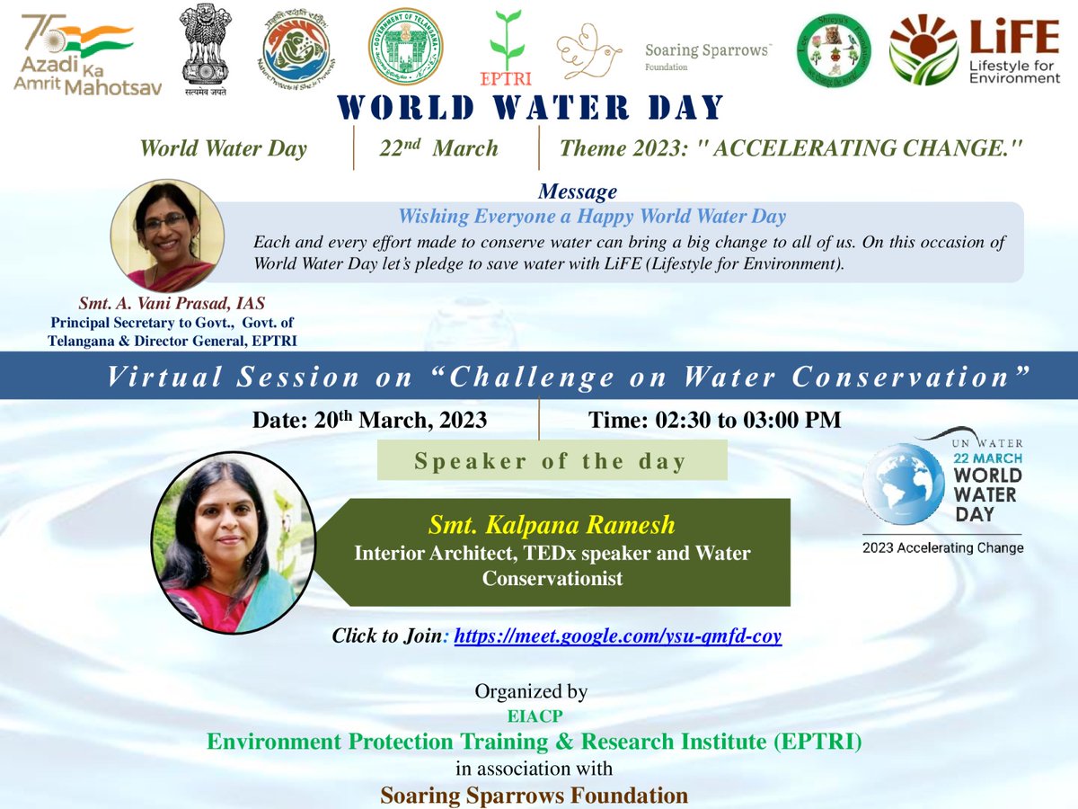 EPTRI EIACP Centre, Hyderabad, along with the Soaring Sparrows Foundation, is organizing a webinar session on the occasion of World Water Day (22nd March 2023), as part of the Azadi Ka Amrit Mahotsav (AKAM) and #MissionLiFE initiatives.