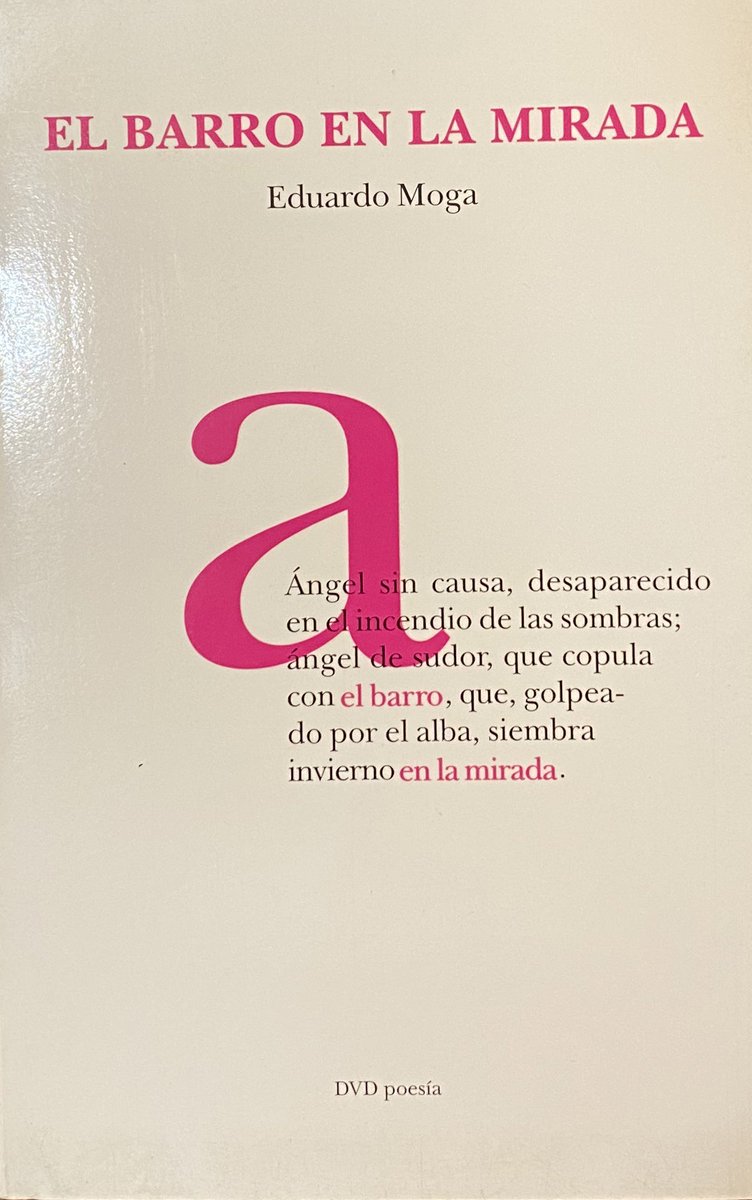 Vuelo7988's tweet photo. «La palabra fracasa, pero alzándose; los eclipses fracasan, pero siendo; la destrucción fracasa, pero amando».
#EduardoMoga
de El Barro en la Mirada
#DVDEdiciones (1998)
#PoesíaSobreHojasDeHierba 634
@ElOjoCriticoRNE https://t.co/Tx7UXWftCr