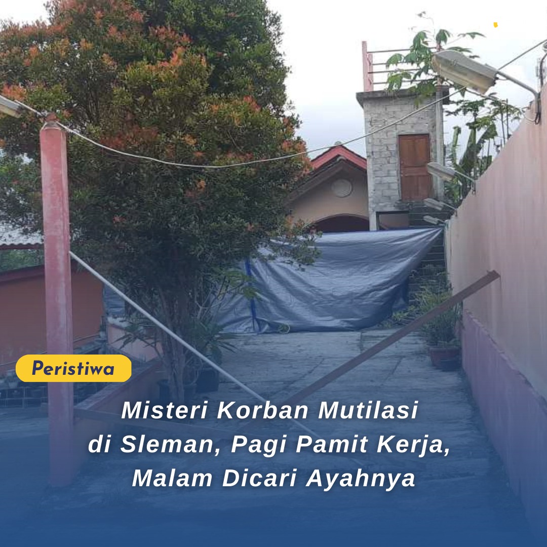 Perempuan dari Kecamatan Kraton, Kota Jogja, yang menjadi korban mutilasi dan jenazahnya ditemukan di sebuah penginapan di Jalan Kaliurang Km 18, Pakembinangun, Pakem, Sleman, sudah dicari-cari ayahnya sejak Sabtu (18/3/2023) sore.