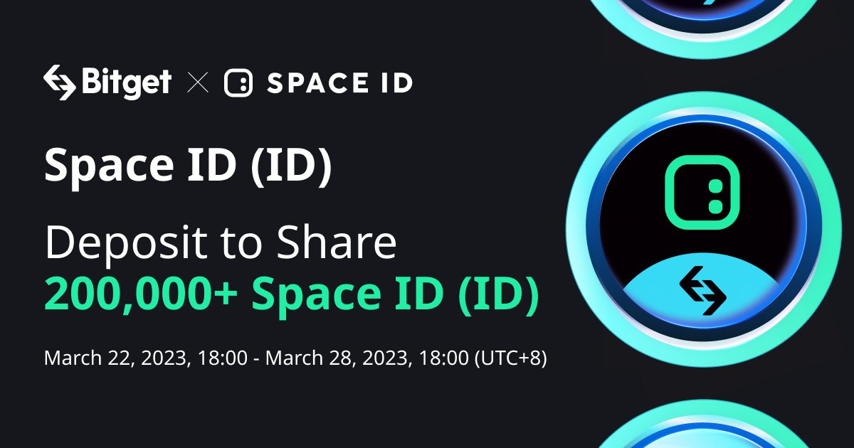 bitget's tweet photo. Don't miss out on our upcoming deposit event for @spaceid!🚀

☑️Join the #SPACEIDxBitget campaign and deposit Space ID $ID to share 200,000 $ID prize pool or get 10% cashback!

📅March 22-28, 6 PM (UTC+8) 

Check out the details at https://t.co/46jNV6LBaR https://t.co/ZaUeM9tQ91