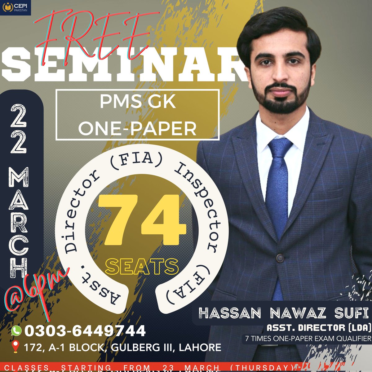cepipak's tweet image. CALLING ALL ASPIRANTS FOR ONE PAPER AND PMS GK! We're giving you this one of a kind chance to have a FREE SEMINAR (22nd March) with Sir Hassan Nawaz Sufi - a topper and 7 times qualifier of One Paper Exams!
Register for FREE SEMINAR here: forms.gle/5wscnmX9RWKnV8
#PMSGK #Onepaper