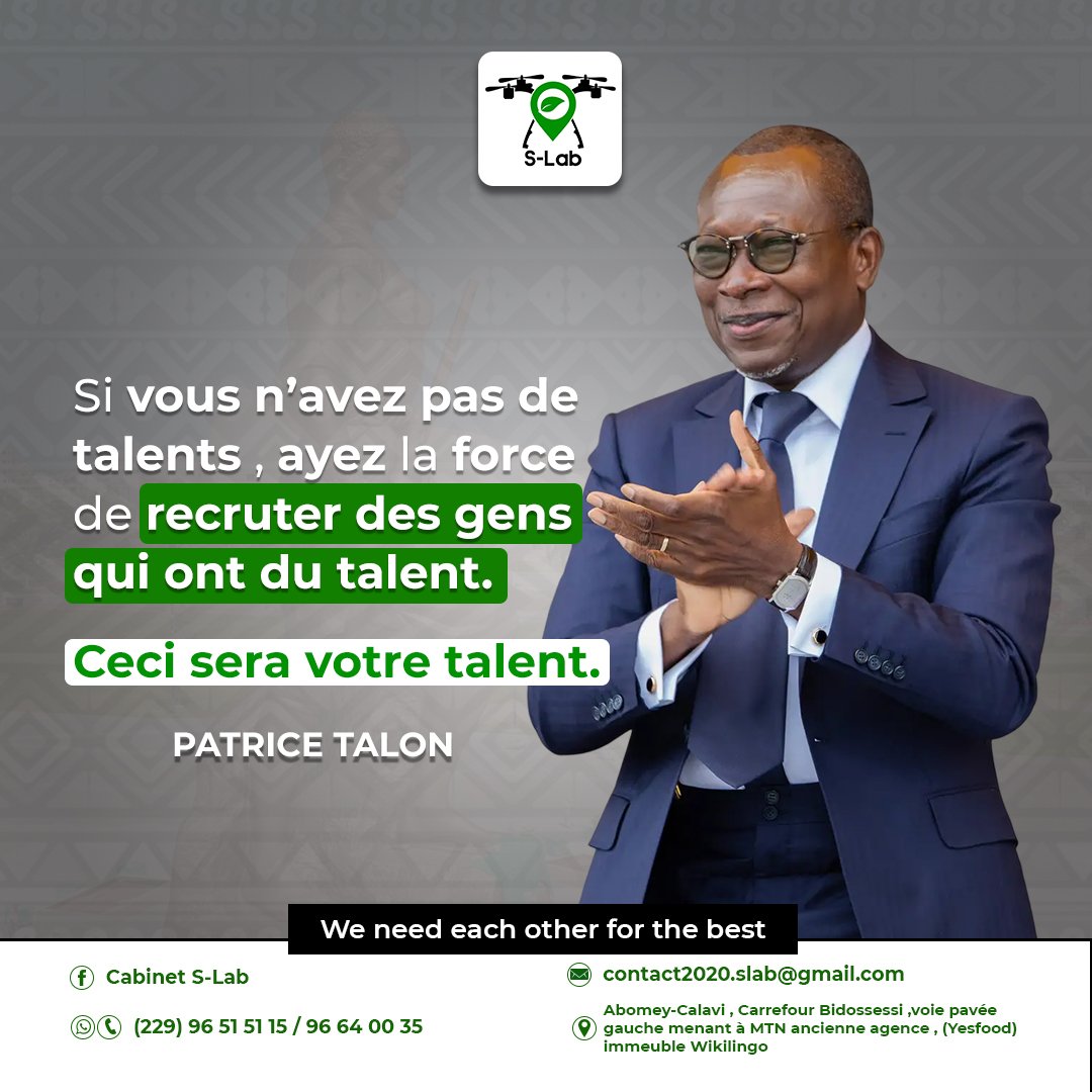 CabinetSlab's tweet photo. TOUTE L'ÉQUIPE DU CABINET S-LAB VOUS SOUHAITE UNE EXCELLENTE SEMAINE AVEC CETTE CITATION DE SON EXCELLENCE MONSIEUR LE PRÉSIDENT @PatriceTalonPR .   💪🏿⚡

S-Lab, because we need each other for the best.

#CabinetSLab #Drone #Cartographie #SIG https://t.co/6yt9TLis5c