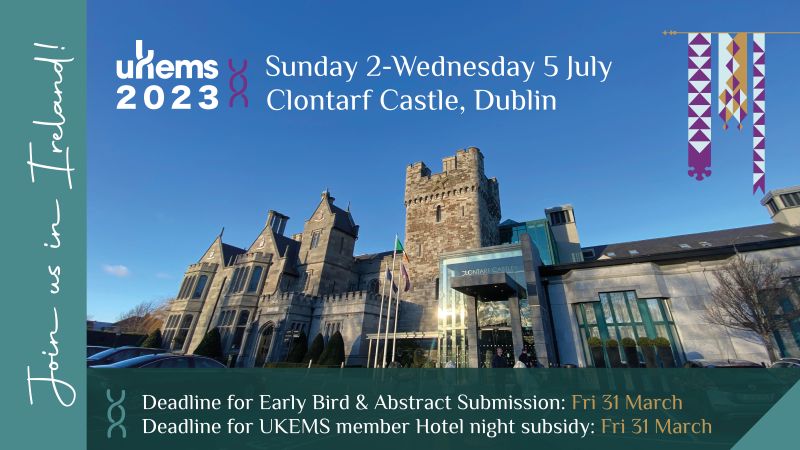 Register today for UKEMS 2023!!
Sun 2nd - Wed 5th July | Clontarf Castle, Dublin.
The deadline for abstracts is Friday 31st March 17:00.
Link to register and conference programme 👉lnkd.in/eFzPyiJQ