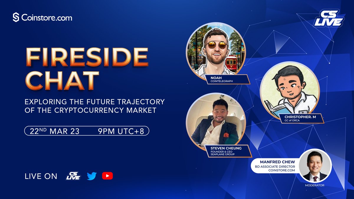 Join our CS Live - Fireside Chat: Exploring the Future Trajectory of the Cryptocurrency Market with our guest speakers. 

🗓️ 22 March 2023, 21:00 UTC+8

Where? Set Reminder here👇
tinyurl.com/5986jfp4