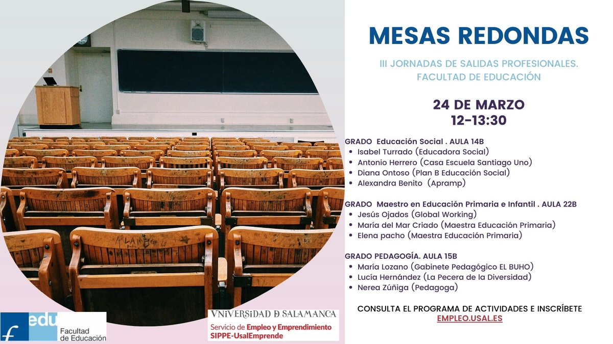 Estos son los participantes en las mesas redonda sobre salidas profesionales de los grados de <a href="/EducacionUsal/">Facultad de Educación USAL</a> 
📲 empleo.usal.es